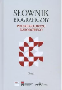 NERITON Słownik biograficzny polskiego obozu.. T.1 Krzysztof Kawęcki - Słowniki języka polskiego - miniaturka - grafika 2
