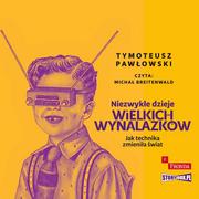 Audiobooki - historia - Niezwykłe dzieje wielkich wynalazków - miniaturka - grafika 1