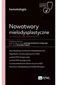 Książki medyczne - Nowotwory mielodysplastyczne. Współczesne spojrzenie - miniaturka - grafika 1