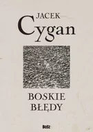 Poezja - Bosz Boskie błędy - Jacek Cygan - miniaturka - grafika 1