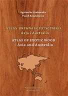 Nauki przyrodnicze - Atlas drewna egzotycznego - Azja i Australia - miniaturka - grafika 1