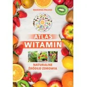 Diety, zdrowe żywienie - SBM Atlas witamin Naturalne żródło zdrowia - miniaturka - grafika 1