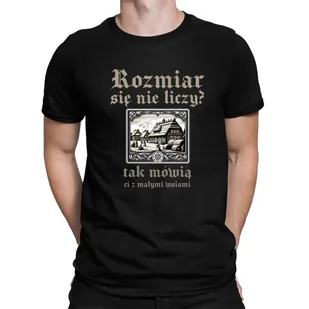 Rozmiar się nie liczy? tak mówią ci z małymi wsiami - męska koszulka dla fanów serialu 1670 Czarna - Koszulki męskie - miniaturka - grafika 1