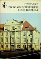 Książki o kulturze i sztuce - Pałac Małachowskich i dom Roeslera - miniaturka - grafika 1