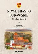 Historia Polski - Nowe Miasto Lubawskie 700 lat historii Tom 2 - książka - miniaturka - grafika 1