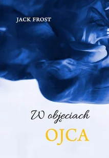 SZARON W OBJĘCIACH OJCA - Religia i religioznawstwo SZARON W OBJĘCIACH OJCA - Religia i religioznawstwo - miniaturka - grafika 2