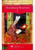Książki o kulturze i sztuce - Miscellanea Byzantina 1 - miniaturka - grafika 1