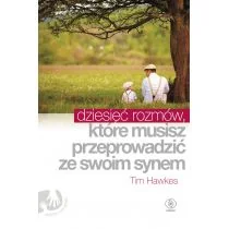 Rebis Dziesięć rozmów, które musisz przeprowadzić ... - Poradniki dla rodziców - miniaturka - grafika 1