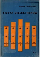 Fizyka i astronomia - Fizyka dielektryków - miniaturka - grafika 1