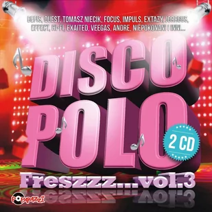 POPARAZZI Disco Polo Freszzz... vol.3 - Muzyka klubowa, dance - miniaturka - grafika 1