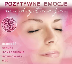 Pozytywne emocje: Medytacja - Muzyka relaksacyjna - miniaturka - grafika 1