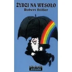 Żydzi na wesoło - Aforyzmy i sentencje - miniaturka - grafika 1
