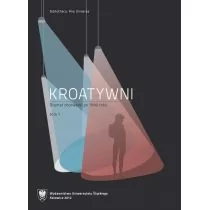 Kroatywni. Dramat chorwacki po 1990 roku T.12 - Dramaty - miniaturka - grafika 1