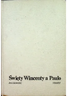 Święty Wincenty a Paulo Studium duchowości - Biografie i autobiografie - miniaturka - grafika 1