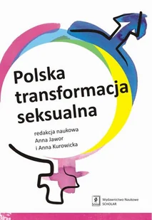 Polska transformacja seksualna - Opracowanie zbiorowe - Filozofia i socjologia - miniaturka - grafika 1