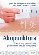 Zdrowie - poradniki - Vital Akupunktura - Badarchin Tsolmonpurev, Galsan Khandaa - miniaturka - grafika 1