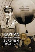 Biografie i autobiografie - Ajaks Kapitan Zbigniew Józef Burzyński (1902-1971) praca zbiorowa - miniaturka - grafika 1