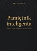 Biografie i autobiografie - Pamiętnik inteligenta - miniaturka - grafika 1