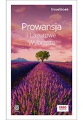 Przewodniki - Prowansja i Lazurowe Wybrzeże. Travelbook. Wydanie 2 - miniaturka - grafika 1