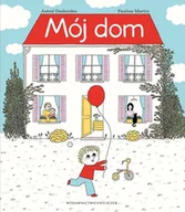 Powieści i opowiadania - Mój dom Astrid Desbordes - miniaturka - grafika 1