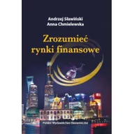 Ekonomia - ZROZUMIEĆ RYNKI FINANSOWE Andrzej Sławiński - miniaturka - grafika 1