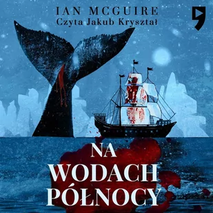 Na wodach północy - Audiobooki - literatura piękna - miniaturka - grafika 1