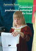 Materiały pomocnicze dla nauczycieli - Scenariusze przedstawień teatralnych dla dzieci - miniaturka - grafika 1