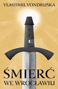 Śmierć we Wrocławiu Nowa - Kryminały - miniaturka - grafika 3