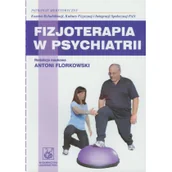 Klasyka - Fizjoterapia w psychiatrii - Wydawnictwo Lekarskie PZWL - miniaturka - grafika 1