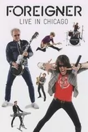 Filmy muzyczne DVD - Foreigner: Live In Chicago [DVD] - miniaturka - grafika 1