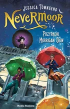 Przypadki Morrigan Crow. Nevermoor. Tom 1 - Powieści i opowiadania - miniaturka - grafika 1