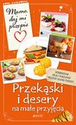 Kuchnia polska - Bielecka Justyna Przekąski i desery na małe przyjęcia - miniaturka - grafika 1