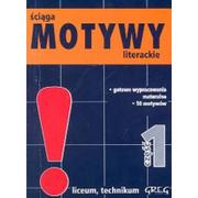 Podręczniki dla liceum - Greg Motywy literackie - ściąga - mini wersja cz. 1 - miniaturka - grafika 1