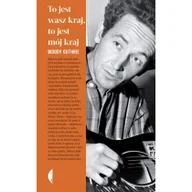 Felietony i reportaże - CZARNE To jest wasz kraj, to jest mój kraj - Woody Guthrie - miniaturka - grafika 1