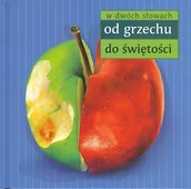 Aforyzmy i sentencje - W dwóch słowach od grzechu do świętości - miniaturka - grafika 1