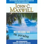 Psychologia - Nie oglądaj się na porażkę - Maxwell John - miniaturka - grafika 1
