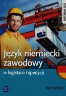 Podręczniki dla liceum - WSiP Język niemiecki zawodowy w logistyce i spedycji. Zeszyt ćwiczeń - GRAŻYNA STRZELECKA - miniaturka - grafika 1