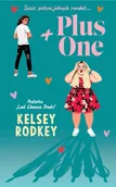 Literatura obyczajowa - Plus One - Kelsey Rodkey - miniaturka - grafika 1