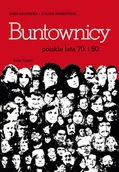 Felietony i reportaże - Buntownicy - miniaturka - grafika 1
