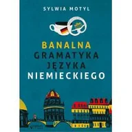 Nauka - Banalna gramatyka języka niemieckiego Sylwia Motyl - miniaturka - grafika 1