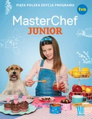 Książki kucharskie - MasterChef Junior. Piąta polska edycja programu - miniaturka - grafika 1