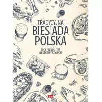 Tradycyjna biesiada Polska 1001 pomysłów na udane przyjęcia