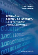 Podstawy obsługi komputera - Regulacja dostępu do internetu i jej polityczne... - miniaturka - grafika 1