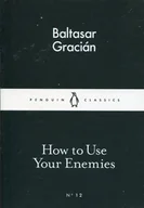 Obcojęzyczne książki popularnonaukowe - PENGUIN BOOKS HOW TO USE YOUR ENEMIES - miniaturka - grafika 1