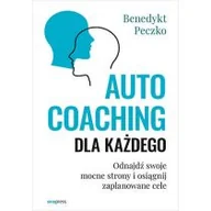 Rozwój osobisty - Autocoaching dla każdego. Odnajdź swoje mocne strony i osiągnij zaplanowane cele - miniaturka - grafika 1