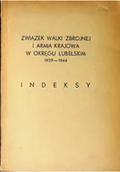 Archeologia - Związek Walki Zbrojnej I Armia Krajowa w okręgu lubelskim 1939-1944 - miniaturka - grafika 1