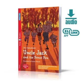 Uncle Jack and the Forest Fire. Young ELI Readers. Poziom A1.1 - Książki do nauki języka angielskiego - miniaturka - grafika 1
