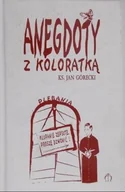 Aforyzmy i sentencje - Anegdoty z koloratką - miniaturka - grafika 1