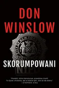 Powieści sensacyjne - Skorumpowani Don Winslow - miniaturka - grafika 1