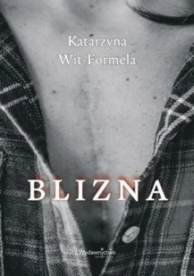 Blizna - Proza obcojęzyczna - miniaturka - grafika 1